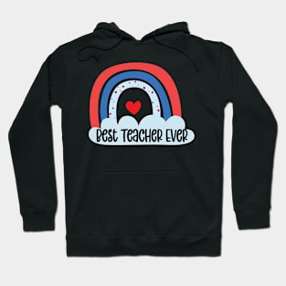 Best Teacher Ever Teaching Back to School Hoodie